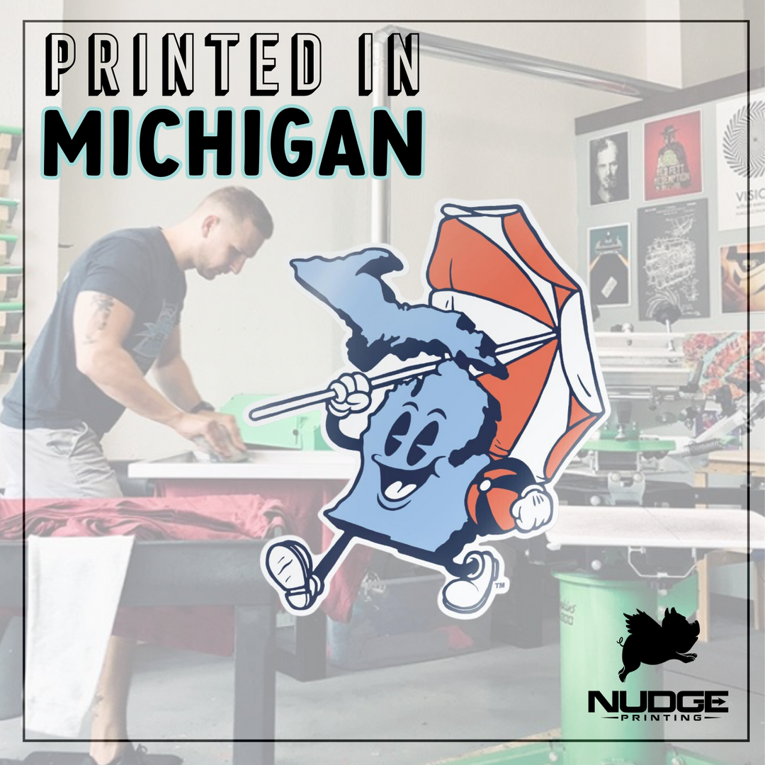 Printed in Michigan Graphic for Nudge Printing