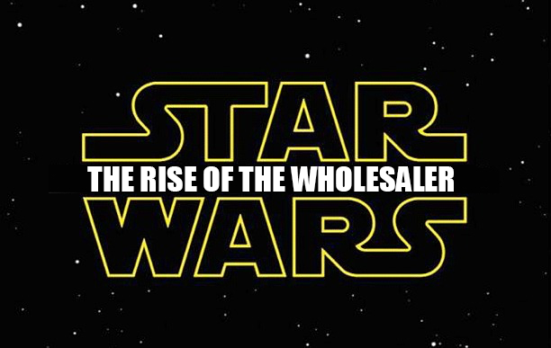 The Rise of the Wholesaler – Blog I