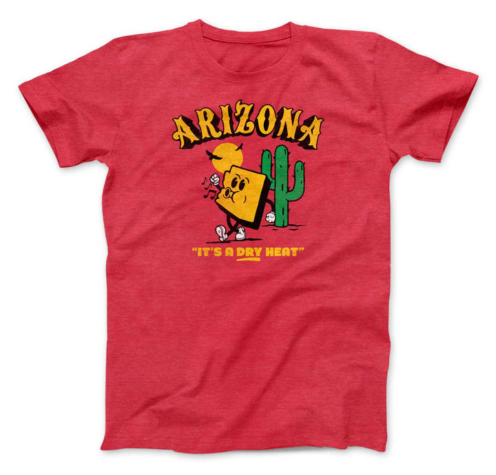 State of Arizona - It's a Dry Heat Retro Funny Vintage T-Shirt