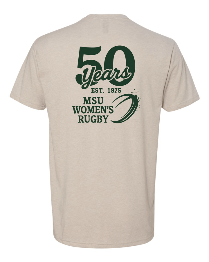 Beige t-shirt with green ink representing the MSU's Women's Rugby 50th anniversary. 