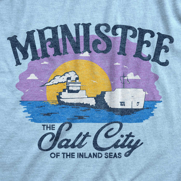 Manistee The Salt City of the Inland Seas T-Shirt