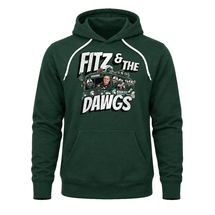 Green Michigan State football sweatshirt hoodie with "Fitz &amp; The Dawgs" printed on the chest, and MSU football bus design.